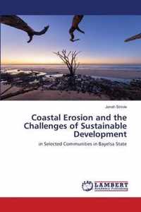 Coastal Erosion and the Challenges of Sustainable Development