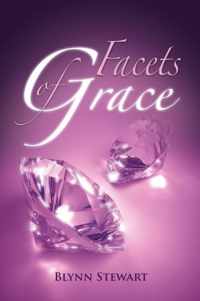 Facets of Grace