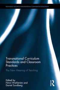 Transnational Curriculum Standards and Classroom Practices