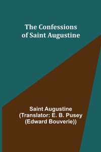 The Confessions of Saint Augustine