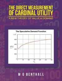 The Direct Measurement of Cardinal Utility