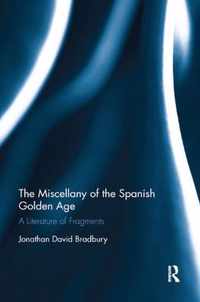 The Miscellany of the Spanish Golden Age