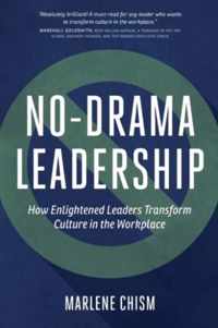 No-Drama Leadership