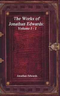 The Works of Jonathan Edwards