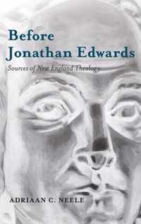 Before Jonathan Edwards