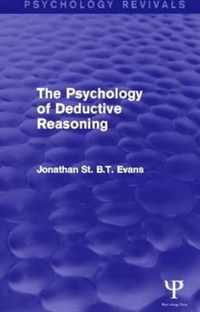 The Psychology of Deductive Reasoning