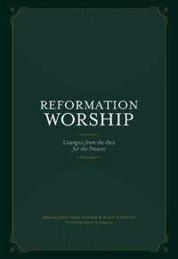 Reformation Worship