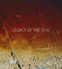 Legacy of the Mine