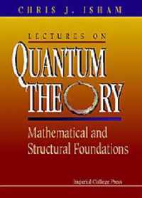 Lectures On Quantum Theory