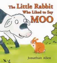 The Little Rabbit Who Liked to Say Moo