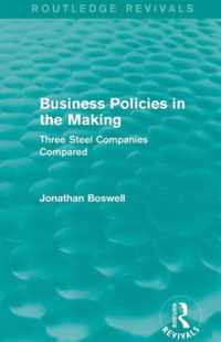 Business Policies in the Making (Routledge Revivals)