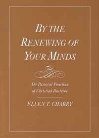 By the Renewing of Your Minds