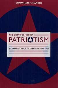 The Lost Promise of Patriotism