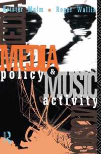 Media Policy and Music Activity