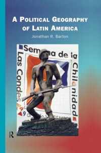 A Political Geography of Latin America