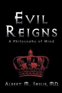 Evil Reigns