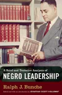 A Brief And Tentative Analysis Of Negro Leadership