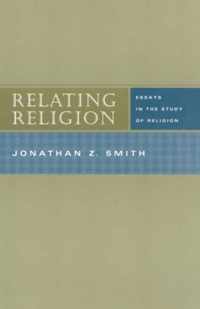 Relating Religion - Essays in the Study of Religion