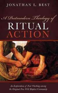 A Postmodern Theology of Ritual Action