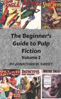 The Beginner's Guide to Pulp Fiction, Volume 2