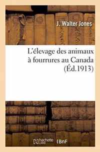 L'Elevage Des Animaux A Fourrures Au Canada