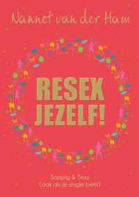 Resex Jezelf!