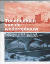 Toonbeelden van de wederopbouw