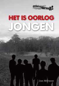 Het is oorlog jongen