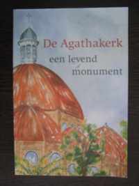 De Agathakerk een levend monument