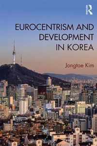 Eurocentrism and Development in Korea