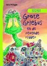 Grote Griebus En De Zevende Ridder