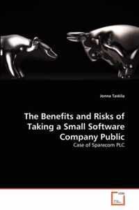 The Benefits and Risks of Taking a Small Software Company Public