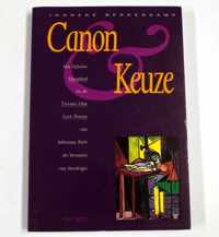 Canon & Keuze