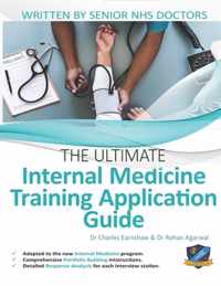 The Ultimate Internal Medicine Training Application Guide