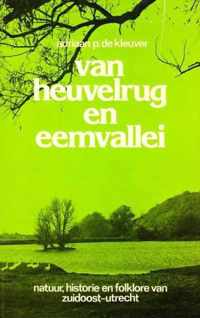 Van heuvelrug en eemvallei