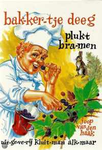 Bakkertje deeg. plukt bramen