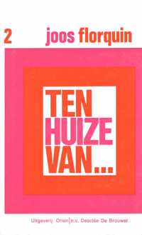 2 Ten huize van ...