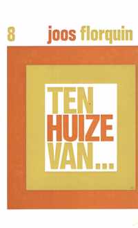 Ten huize van 8 ............. - Florquin Joos