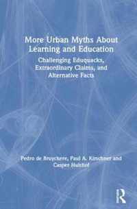 More Urban Myths About Learning and Education