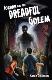 Jordan and the Dreadful Golem