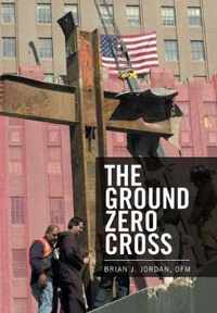 The Ground Zero Cross