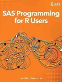 SAS Programming for R Users