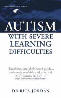 Autism with Severe Learning Difficulties