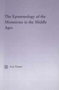 The Epistemology of the Monstrous in the Middle Ages