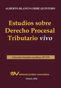 Estudios Sobre Derecho Procesal Tributario Vivo