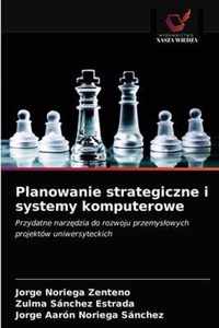 Planowanie strategiczne i systemy komputerowe