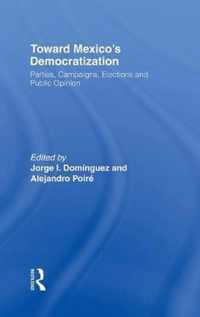 Toward Mexico's Democratization