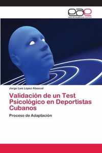 Validacion de un Test Psicologico en Deportistas Cubanos