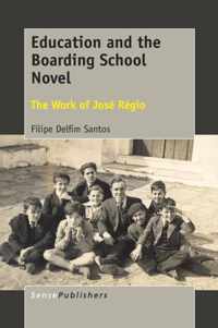 Education and the Boarding School Novel