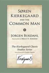 Soren Kierkegaard and the Common Man